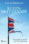 [9789463938686 01] • Klein-Brittannië. Hoe macht en mythe het VK verscheurden
